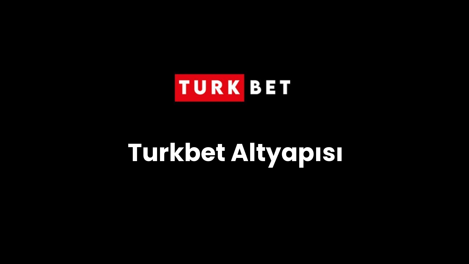 turkbet altyapisi 150